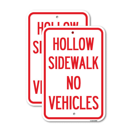 Hollow Sidewalk, No Vehicles