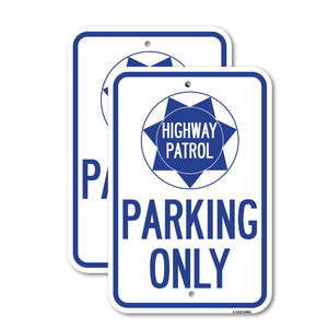 Highway Patrol Parking Only with Graphic