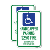 Handicapped Parking $250 Fine Section 4511.69 Ohio Revised Code (With Handicap Symbol)