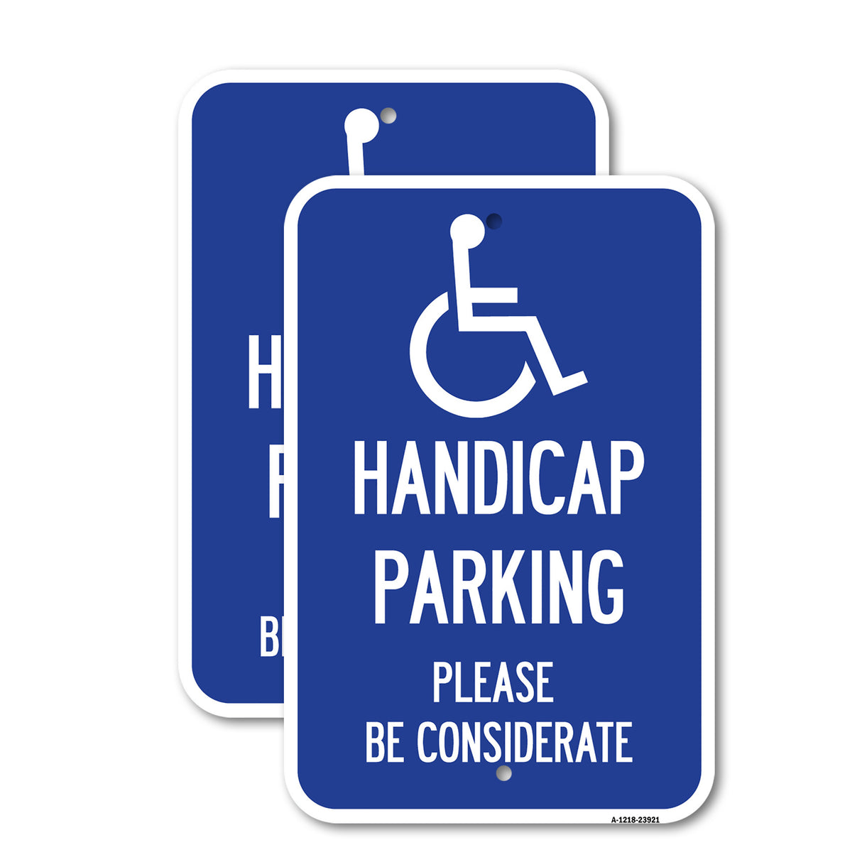 Handicap Parking - Please Be Considerate (With Handicap Symbol)
