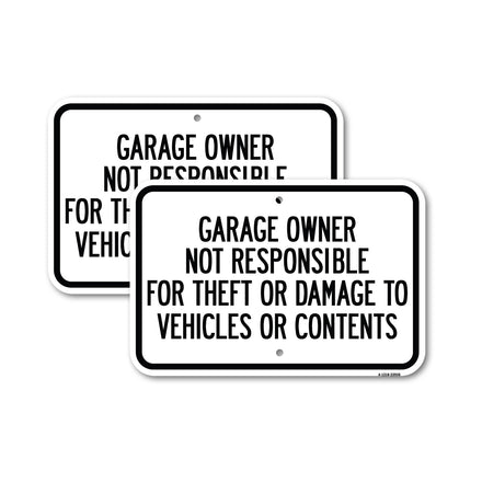 Garage Owner Not Responsible for Theft or Damage to Vehicles or Contents