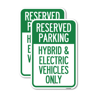 For Electrical Cars Reserved Parking - Hybrid & Electric Vehicles Only
