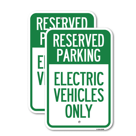 For Electrical Cars Reserved Parking - Electric Vehicles Only