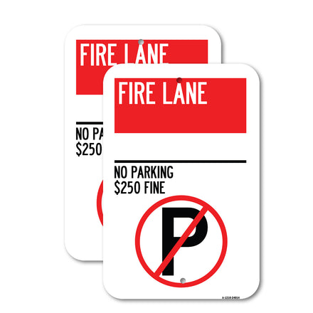Fire Lane - No Parking $250 Fine (With No Parking Symbol)