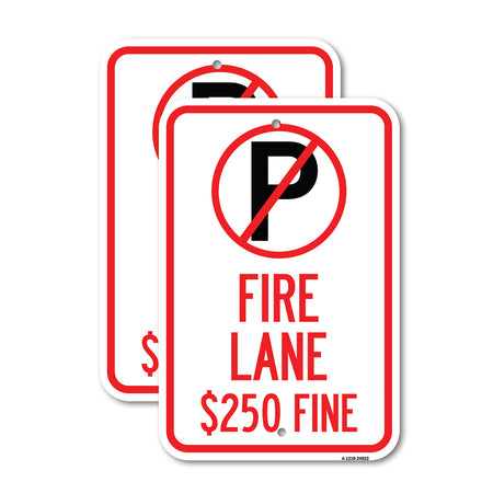 Fire Lane $250 Fine (With No Parking Symbol)