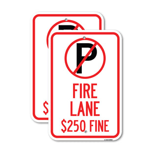 Fire Lane $250 Fine (With No Parking Symbol)