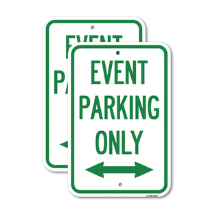 Event Parking Only (With Bidirectional Arrow)