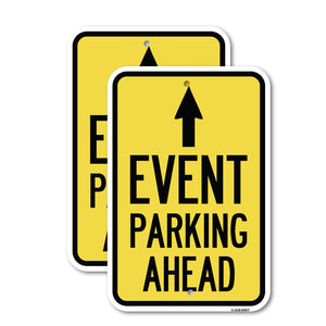 Event Parking Ahead with Up Arrow