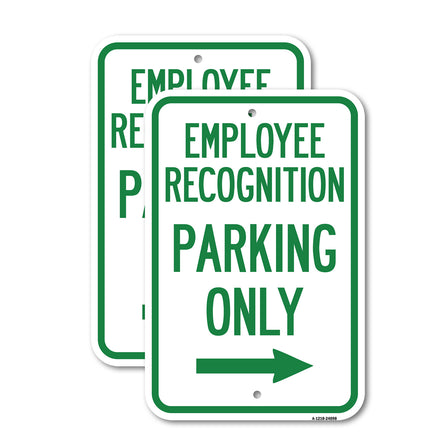 Employee Recognition Parking Only Right Arrow