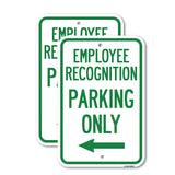 Employee Recognition Parking Only (With Left Arrow)