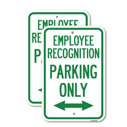 Employee Recognition Parking Only (With Bi-Directional Arrow)