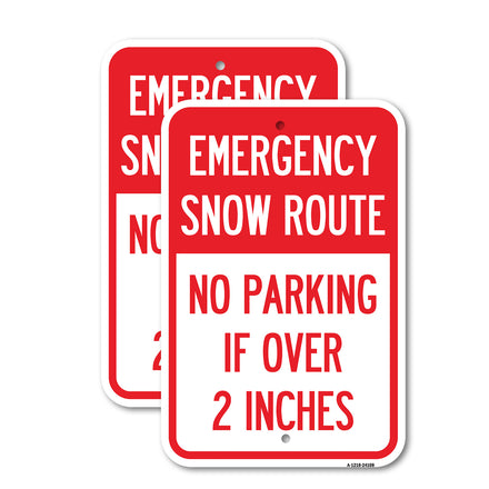 Emergency Snow Route No Parking Emergency Snow Route No Parking If Over 2 Inches