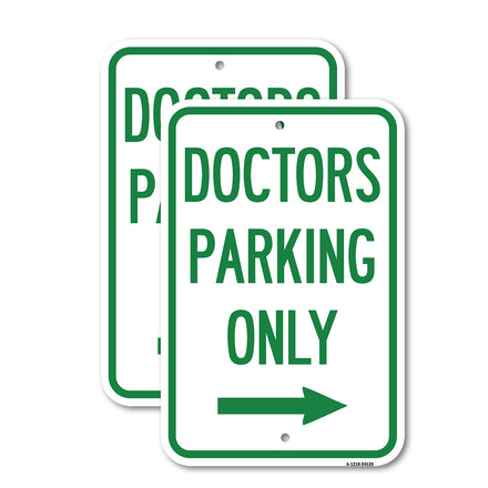 Doctors Parking Only (With Right Arrow)