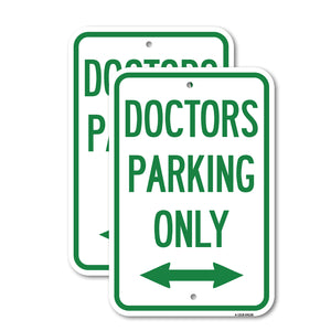 Doctors Parking Only (With Bidirectional Arrow)