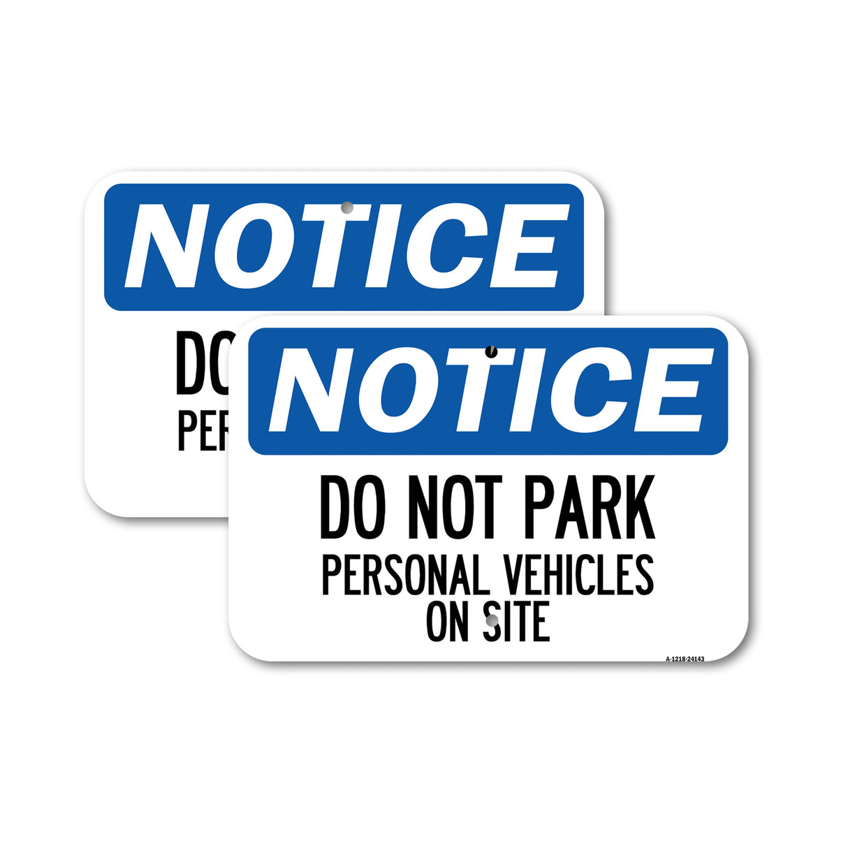 Do Not Park Personal Vehicles on Site