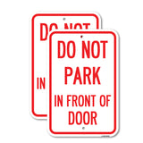 Do Not Park in Front of Door