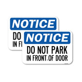 Do Not Park in Front of Door
