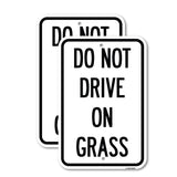 Do Not Drive on Grass