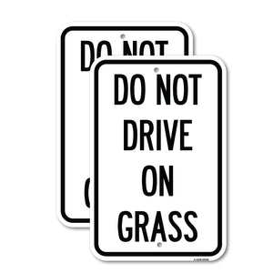 Do Not Drive on Grass