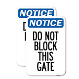 Do Not Block This Gate