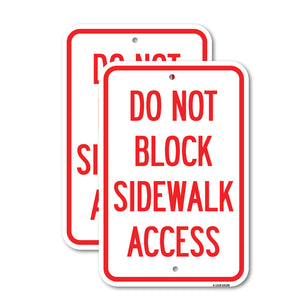 Do Not Block Sidewalk Access