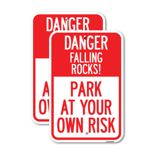 Danger Falling Rocks! - Park at Your Own Risk