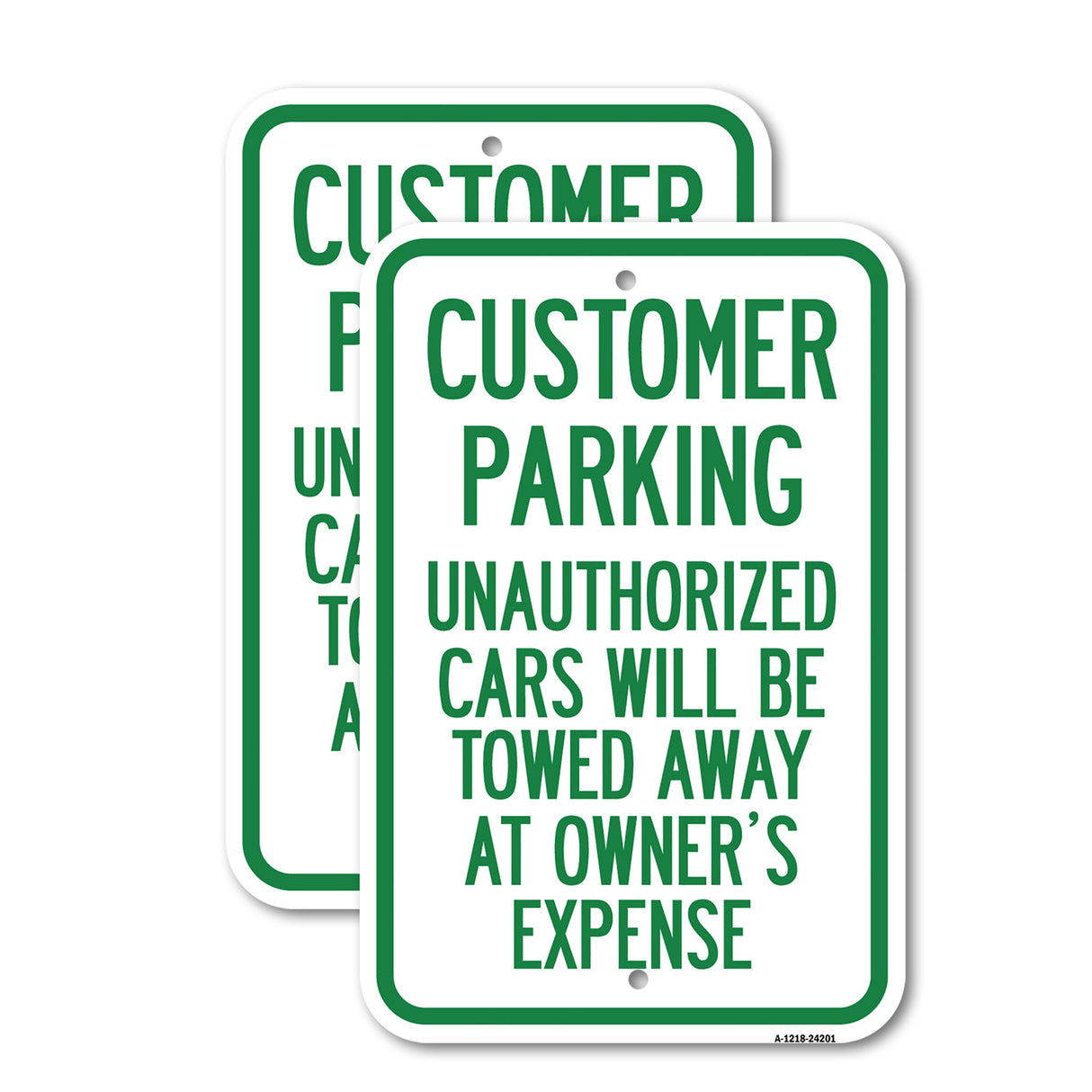 Customer Parking Unauthorized Cars Will Be Towed Away at Owner's Expense
