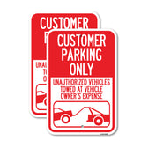 Customer Parking Only, Unauthorized Vehicles Towed at Owner Expense with Graphic