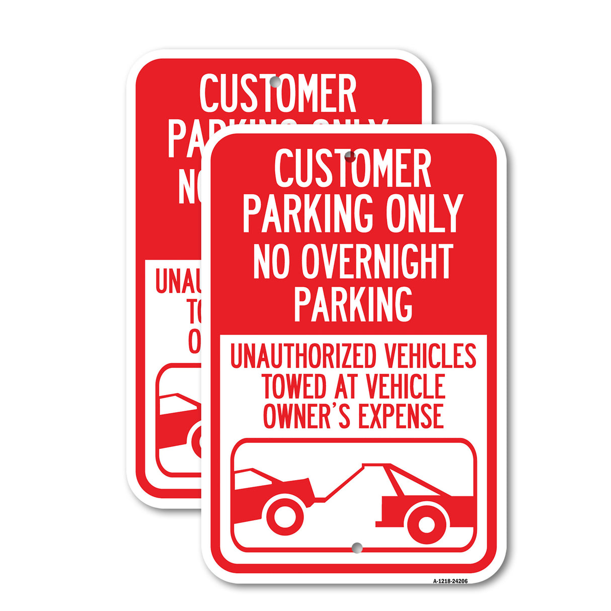Customer Parking Only, No Overnight Parking, Unauthorized Vehicles Towed at Owner Expense with Graphic