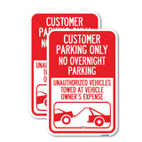 Customer Parking Only, No Overnight Parking, Unauthorized Vehicles Towed at Owner Expense with Graphic