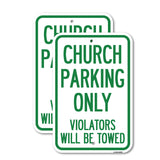 Church Parking Only Violators Will Be Towed