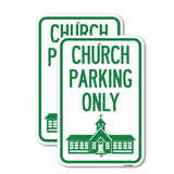 Church Parking Only (Church Symbol)