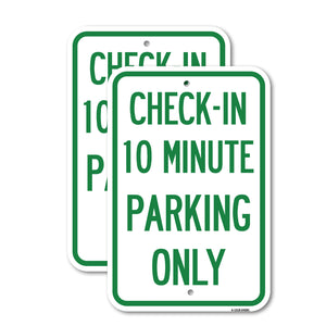 Check - in 10 Minute Parking Only