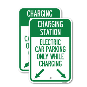 Charging Station, Electric Car Parking Only While Charging with Left and Right Down Pointing Arrows