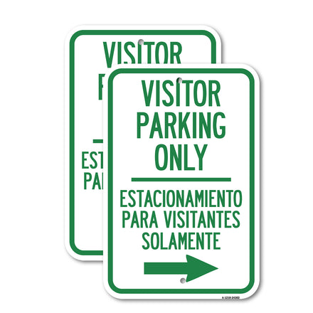 Bilingual Reserved Parking Sign Visitor Parking Only - Estacionamiento Para Visitantes Solamente (With Right Arrow)