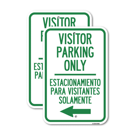 Bilingual Reserved Parking Sign Visitor Parking Only - Estacionamiento Para Visitantes Solamente (With Left Arrow)