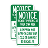Bicycle Parking at Your Own Risk, Company Not Responsible for Loss or Damage to Bicycles