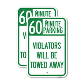 60 Minute Parking, Violators Will Be Towed Away