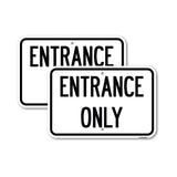 Traffic Entrance Sign Entrance Only