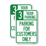 3 Hour Parking - Parking for Customers Only