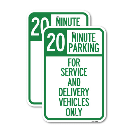20 Minutes Parking for Service and Delivery Vehicles Only