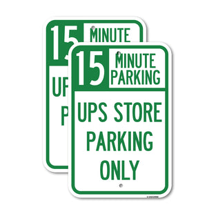 15 Minutes Parking - Ups Store Parking Only