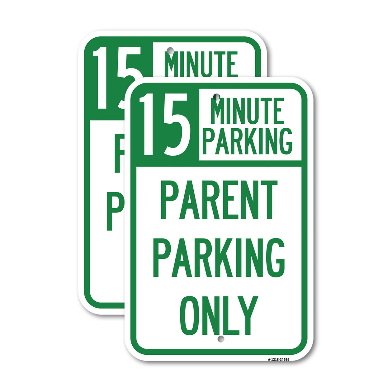 15 Minute Parking, Parent Parking Only