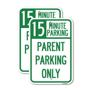 15 Minute Parking, Parent Parking Only