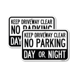 Keep Driveway Clear, No Parking Day or Night