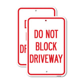 Do Not Block Driveway