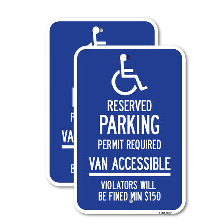 Connecticut Reserved Parking, Permit Required, Van Accessible, Violators Will Be Fined Min $150 with Symbol