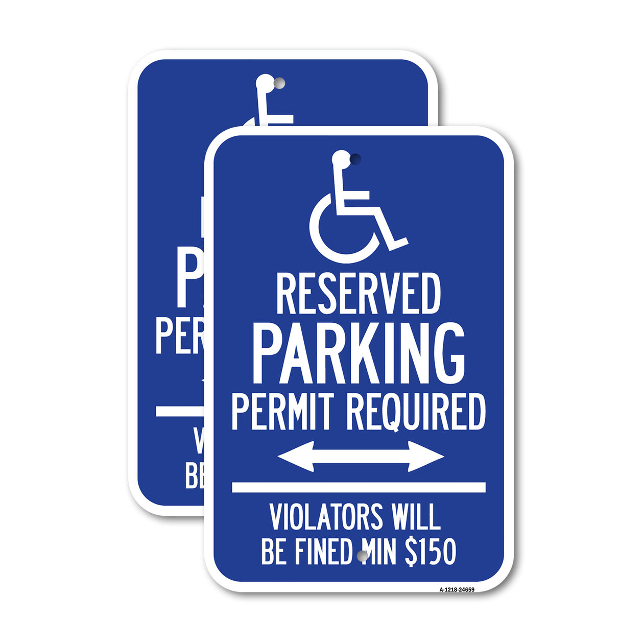 (Modern Isa Symbol) Connecticut Reserved Parking Permit Required Violators Will Be Fined Min $150 (With Double Arrow)
