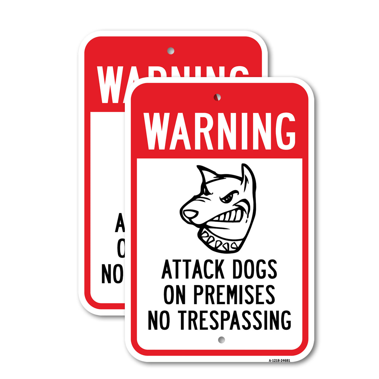 Warning Attack Dogs On Premises No Trespassing 1