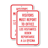 Visitors Must Report To Office - Bilingual